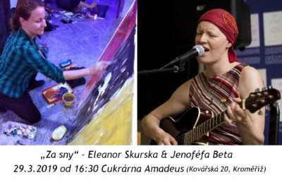 Obrazový doprovod k akci „Za sny“: dernisáž výstavy Eleanor Skurske a koncert Jenoféfy Beta
